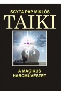 TAIKI a mágikus harcművészet Népszerű