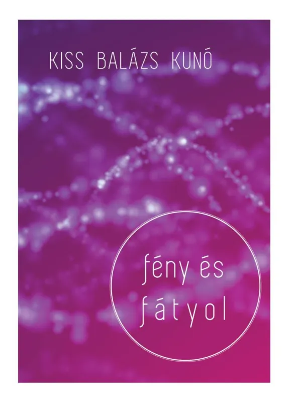 Fény és fátyol Korlátozott ajánlat