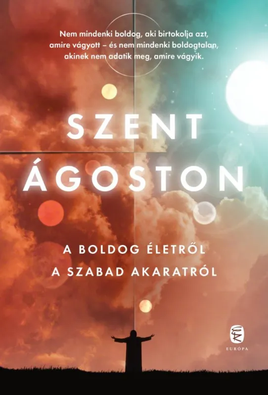 A boldog életről - A szabad akaratról Olcsóbb