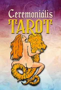 Ceremoniális Tarot Ne maradj le