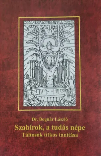 Szabírok, a tudás népe (táltosok titkos tanítása) Biztonságos fizetés
