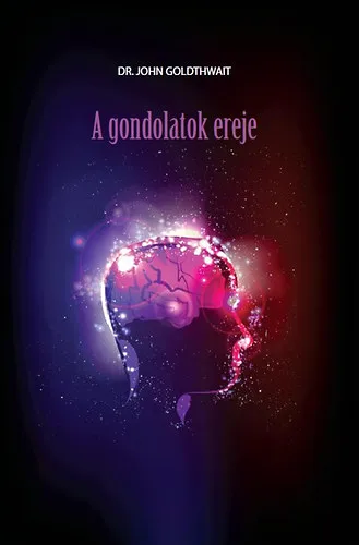 A gondolatok ereje Rendeld meg most
