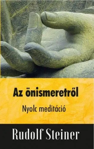 Biztonságos vásárlás Az önismeretről - Nyolc meditáció