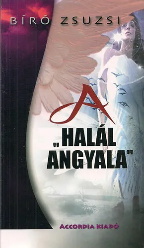 Biztonságos fizetés A "halál angyala"