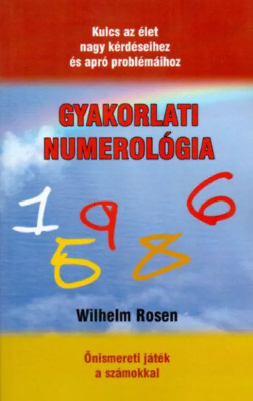 Gyakorlati numerológia Legkelendőbb