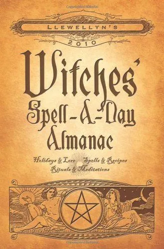 Nézd meg most Llewellyn's 2010 Witches' Spell-A-Day Almanac