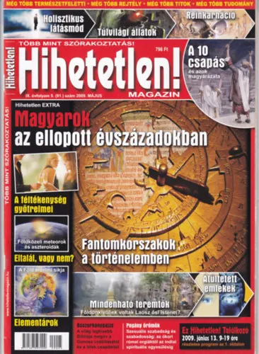 Szuper ajánlat Hihetetlen! magazin - IX. évfolyam 5. (91.) szám, 2009. május