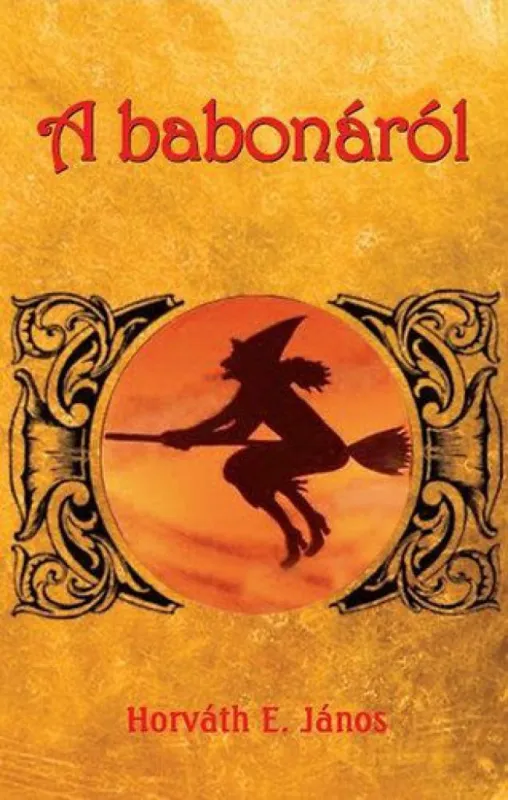 Vedd meg online A babonáról
