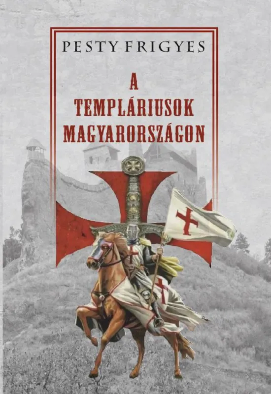A templáriusok Magyarországon Alacsony ár