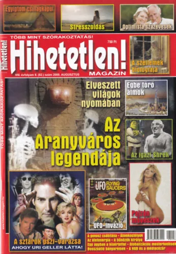 Alacsony ár Hihetetlen! magazin - VIII. évfolyam 8. (82.) szám 2008. augusztus
