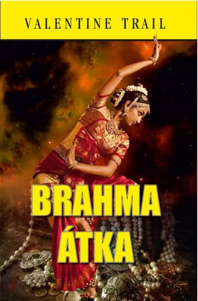 Vedd meg most Brahma átka