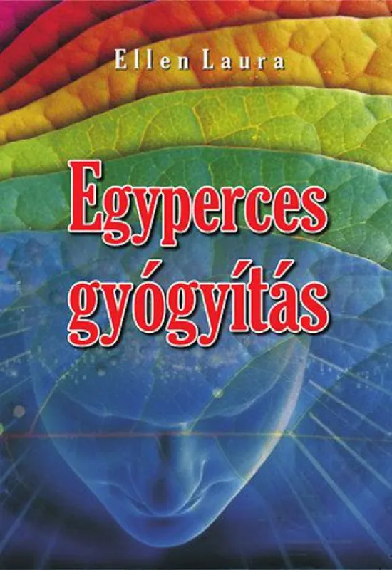 Egyperces gyógyítás Olcsóbb