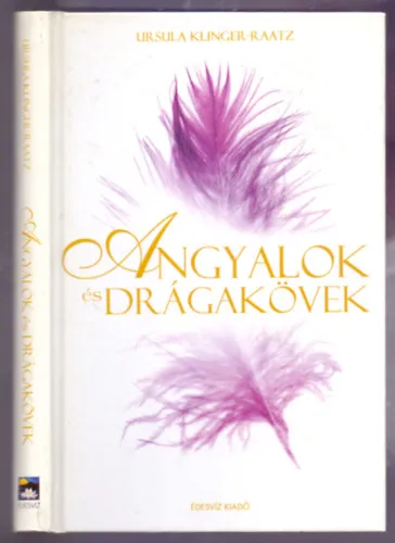 Angyalok és drágakövek (Engel und Edelsteine) Korlátozott ajánlat