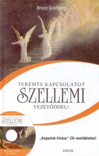 Prémium Teremts kapcsolatot szellemi vezetőddel! (CD melléklettel)