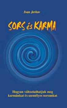 Sors és karma Csak ma