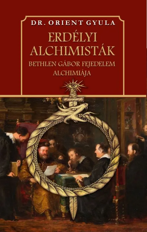 Szuper akció Erdélyi alchimisták Bethlen Gábor fejedelem alchimiája