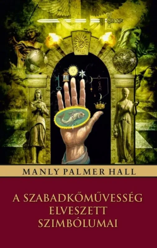 Különleges ajánlat A szabadkőművesség elveszett szimbólumai