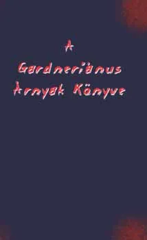 Vedd meg online A Gardneriánus Árnyak Könyve