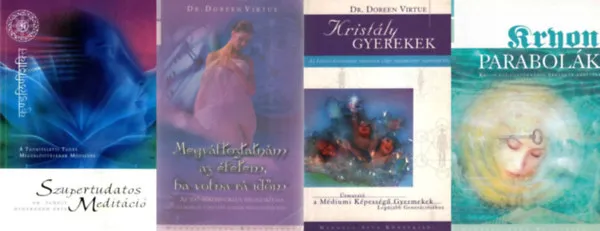 Biztonságos fizetés 4 mű a spiritualitásról: Parabolák + Szupertudatos meditáció - A tudatfeletti tudás megvalósításának módszere + Megváltoztatnám az életem, ha volna rá időm + Kristály gyerekek - Útmutató a médium képességű gyermekek legújabb