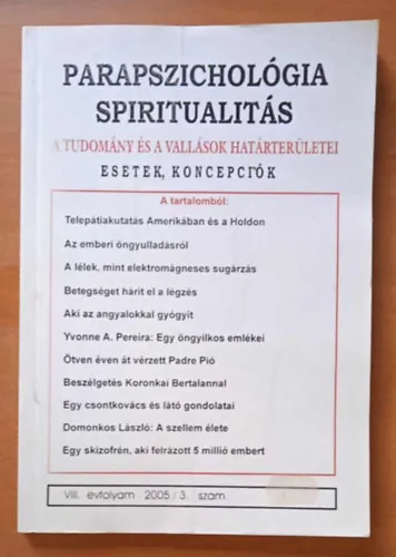 Nézd meg most Parapszichológia-Spiritualitás 2005/3.