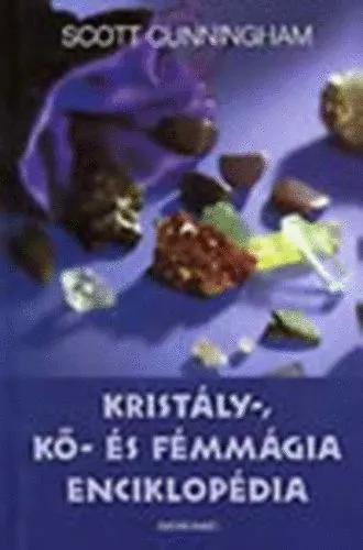 Kristály-, kő- és fémmágia enciklopédia Outlet