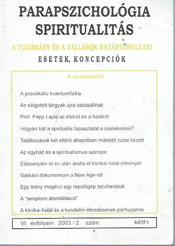 Újdonság 2db Parapszichológia-Spiritualitás 2003/2.+ 2003./3.