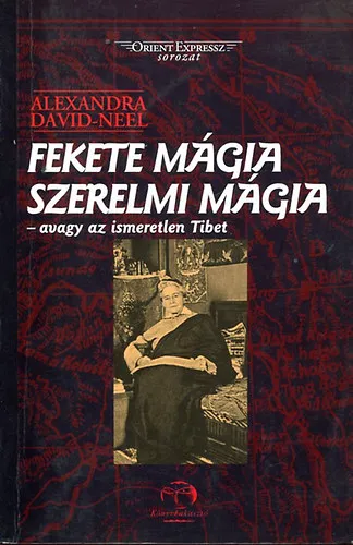 Fekete mágia, szerelmi mágia - avagy az ismeretlen Tibet Különleges ajánlat