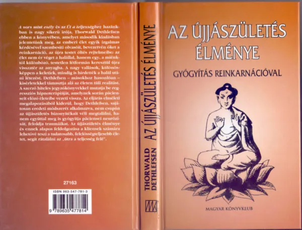 Az újjászületés élménye - Gyógyítás reinkarnációval (Das Erlebnis der Wiedergeburt) Akciós ár
