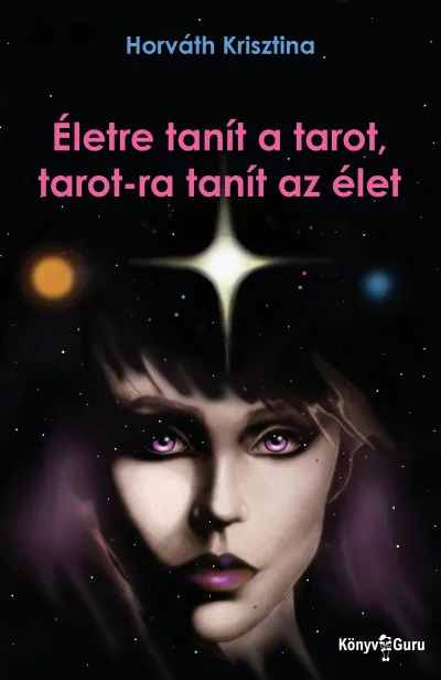 Életre tanít a tarot, tarot-ra tanít az élet Outlet