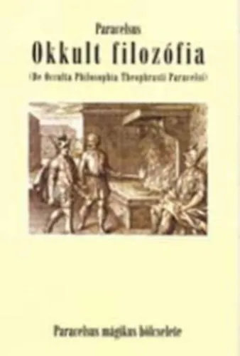 Okkult filozófia (De occulta Philosophia Theophrasti Paracelsi) Kiárusítás