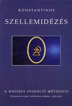 Szellemidézés - A mágikus evokáció művészete Azonnali szállítás
