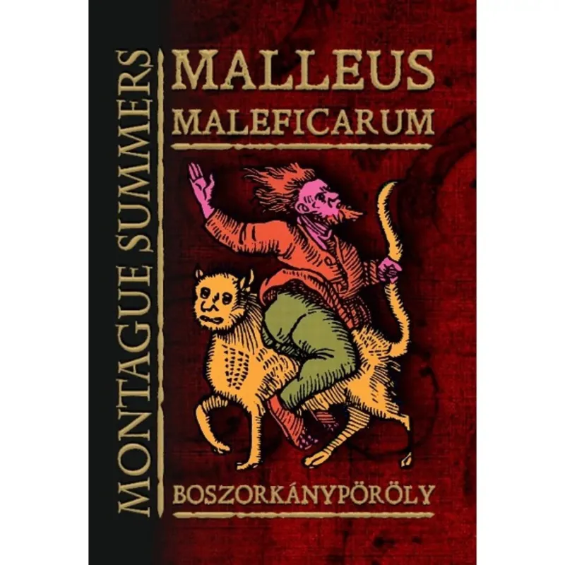 Exkluzív ajánlat MALLEUS MALEFICARUM Boszorkánypöröly