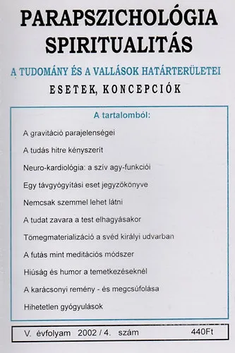 Parapszichológia-Spiritualitás 2002. 2., 3., 4. szám egyben (3db) Legnépszerűbb
