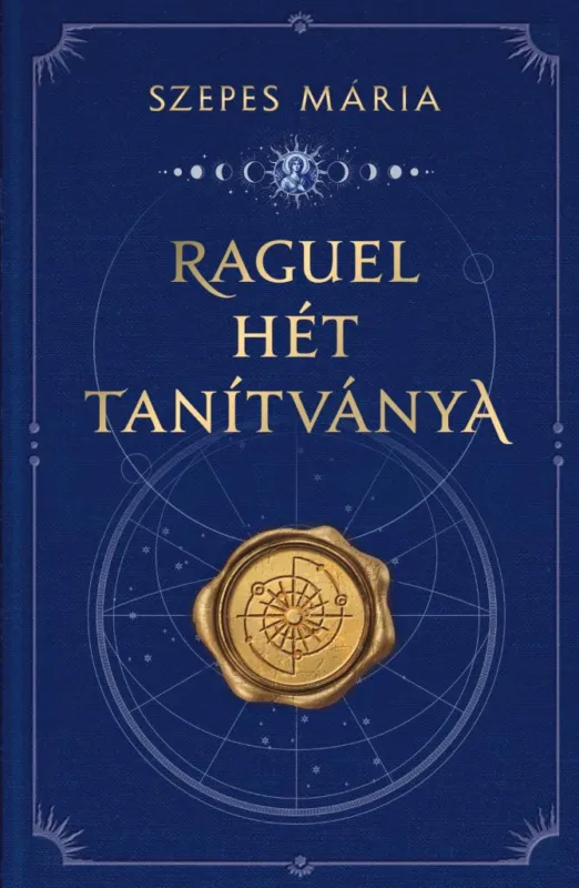 Raguel hét tanítványa Azonnal elérhető