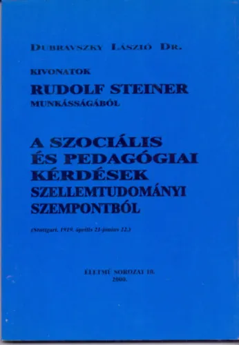 Árcsökkenés A szociális és pedagógiai kérdések szellemtudományi szempontból (Kivonatok Rudolf Steiner munkásságából)