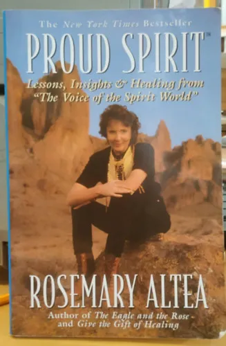 Kiárusítás Proud Spirit: Lessons, Insights & Healing from "The Voice of the Spirit World"