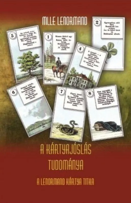 Vedd meg online A kártyajóslás tudománya - A Lenormand kártya titka