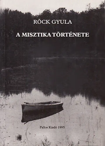 A misztika története (Reprint) Vedd meg most