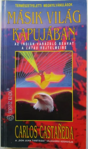 Kihagyhatatlan ajánlat Másik világ kapujában
