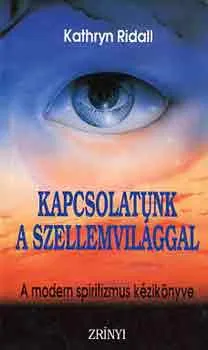 Akció Kapcsolatunk a szellemvilággal