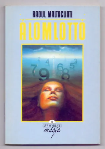Álomlottó II. Gyakorlati mágia Bestseller