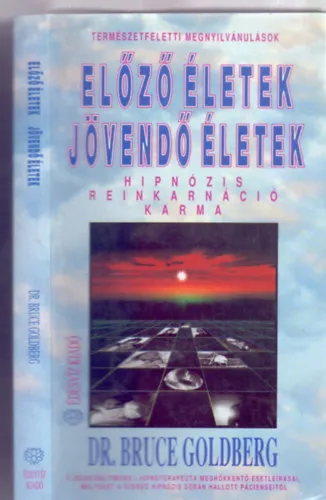 Bestseller Előző életek - jövendő életek --- Hipnózis, reinkarnáció, karma (Természetfeletti megnyilvánulások)