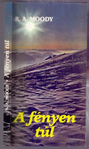 A fényen túl (Az élet az élet után szerzőjének újabb kutatásai) Alacsony ár