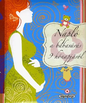 Expressz kézbesítés Napló a babavárás 9 hónapjáról