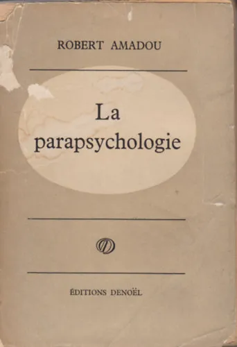 Biztonságos fizetés La Parapsychologie - Essai historique et Critique