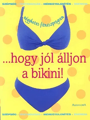 Prémium ...hogy jól álljon a bikini!