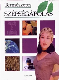 Utolsó esély Természetes szépségápolás