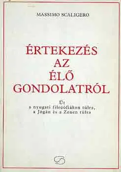 Értekezés az élő gondolatról Ne maradj le