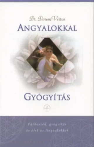 Fényküldöttek útja + Angyalokkal gyógyítás Expressz szállítás