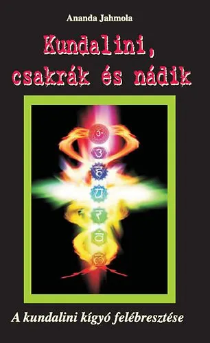 Újdonság Kundalini, csakrák és nádik